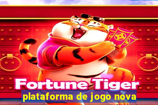 plataforma de jogo nova